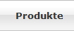 Produkte